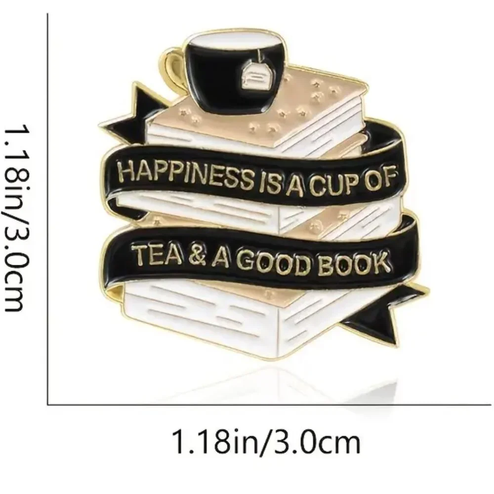 🌺 🌺 🌺"HAPPINESS IS A CUP OF TEA & A GOOD BOOK" Brooch Pin - Picture 2 of 4